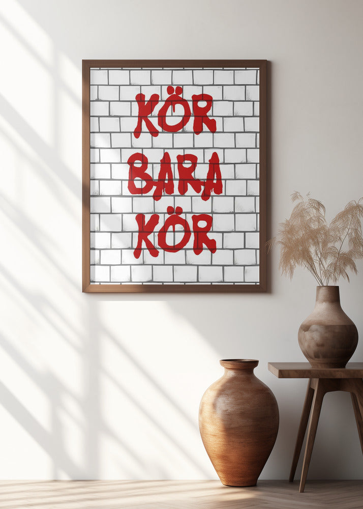 Kör Bara Kör Poster