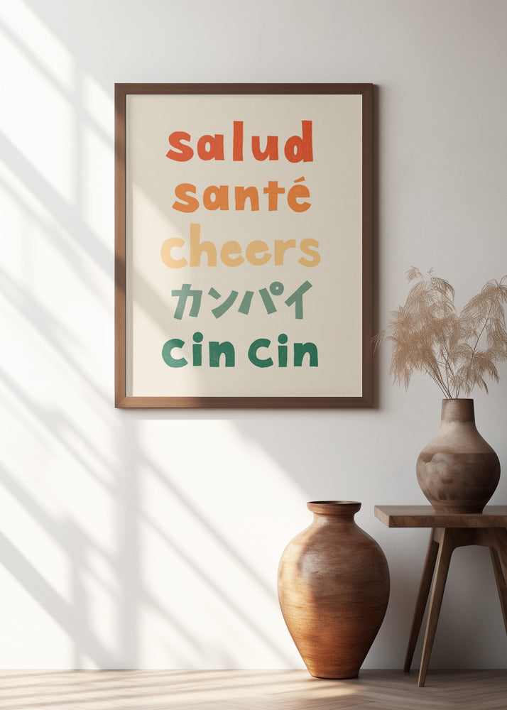 Cheers Typography - Salud Santé Cheers Kanpai Cin cin Poster