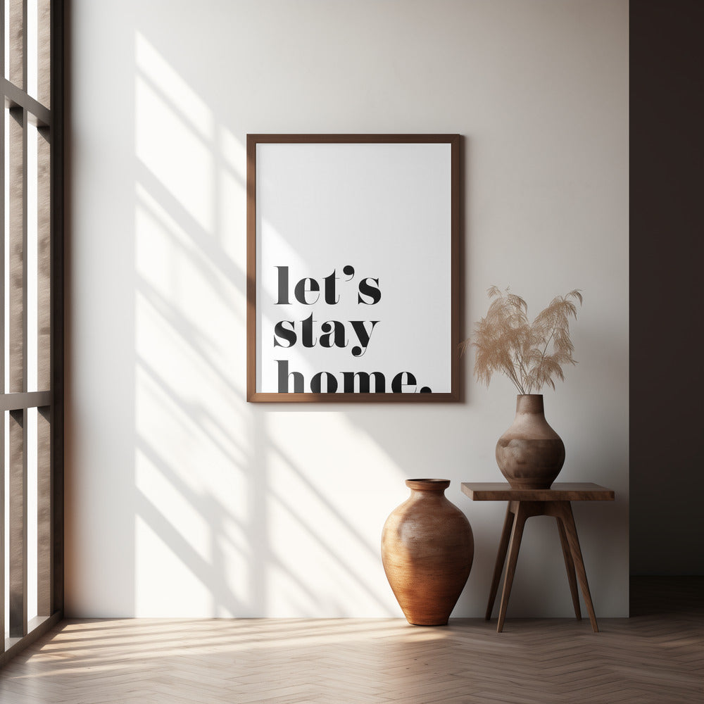 Let's stay home. Poster