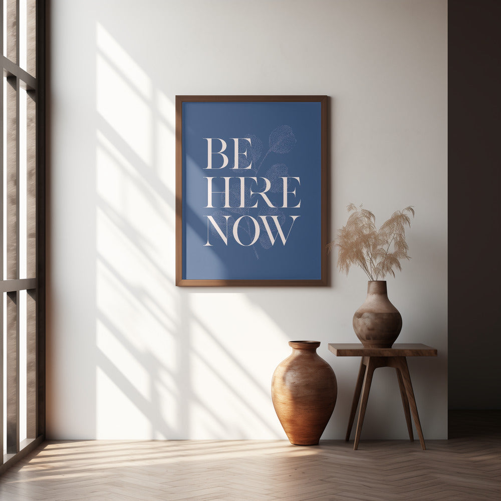 Be Here Now No2 Poster