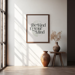 Be Kind To Your Mind No2 Poster