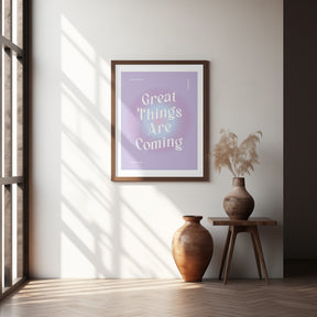 Great Things Are Coming Poster