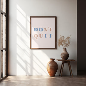 Dont Quit Poster