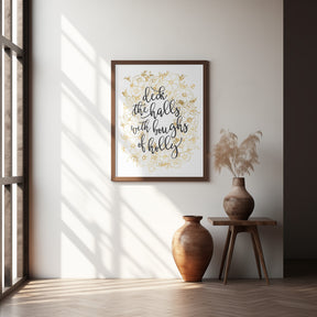 Deck the halls with gold flowers Poster