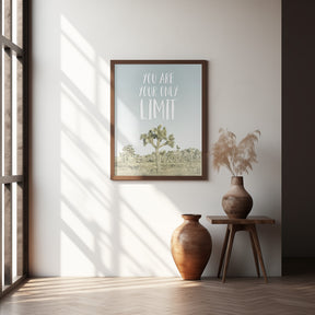 You are your only limit | Desert impression Poster