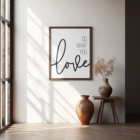 Do what you love Poster