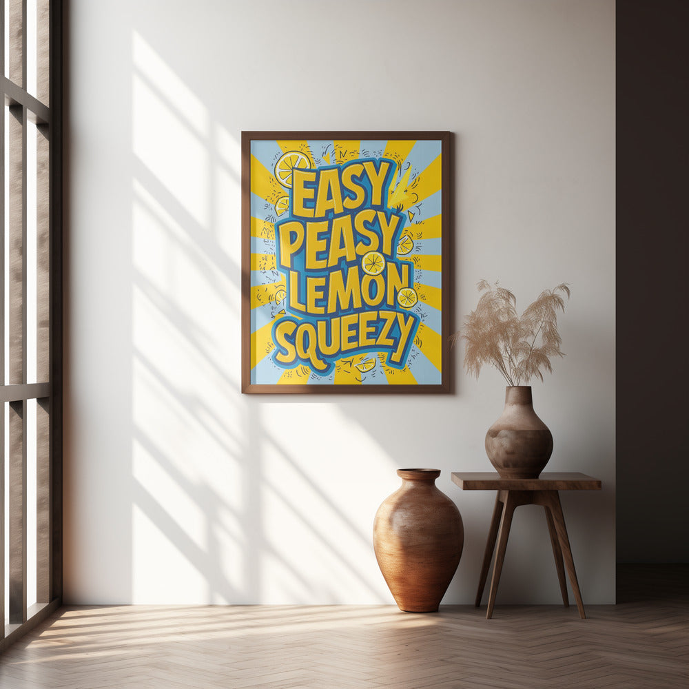 Easy Peasy Lemon Squeezy 2 Poster