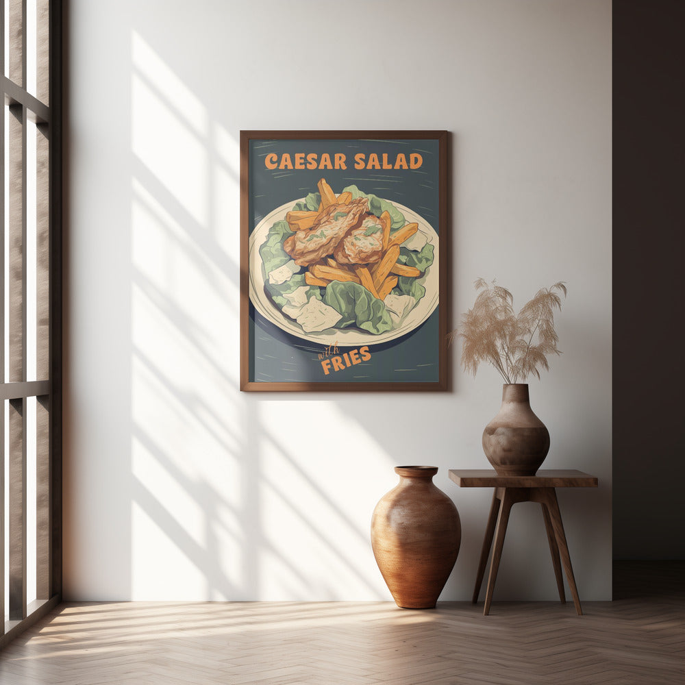 Caesar Salad With Fries Poster