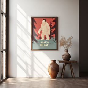 I Want To Believe - Bigfoot Poster