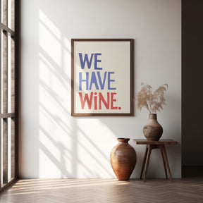 We Have Wine 2 Poster