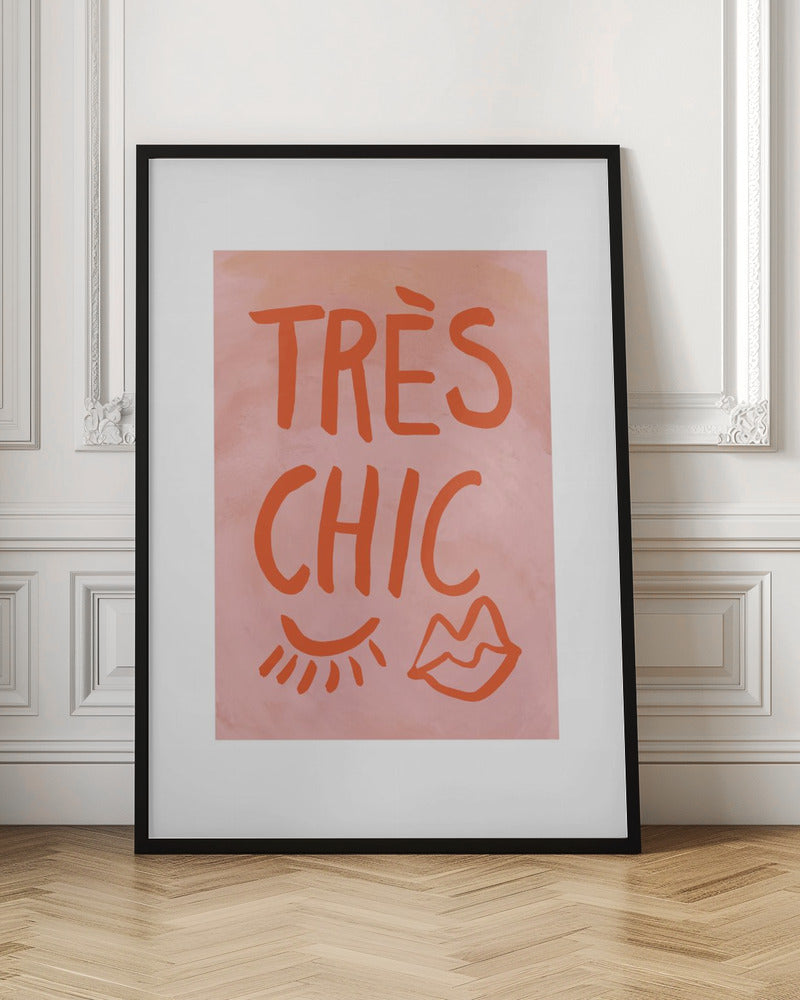 Très Chic Pink Frame Poster