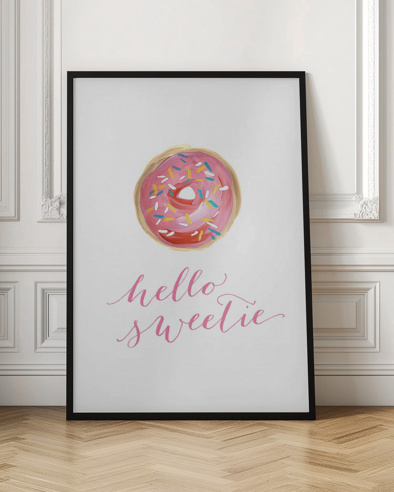 Hello sweetie Poster