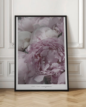 Make today awesome peonies Poster