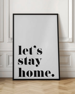 Let's stay home. Poster