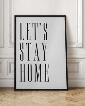 Let's stay home all caps Poster