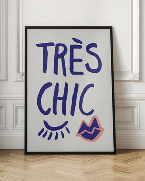 Tres Chic Blue Poster