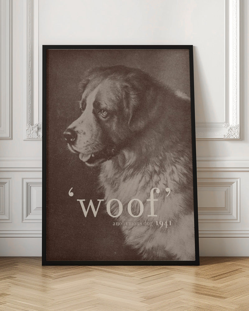 Famous Quote Dog Poster