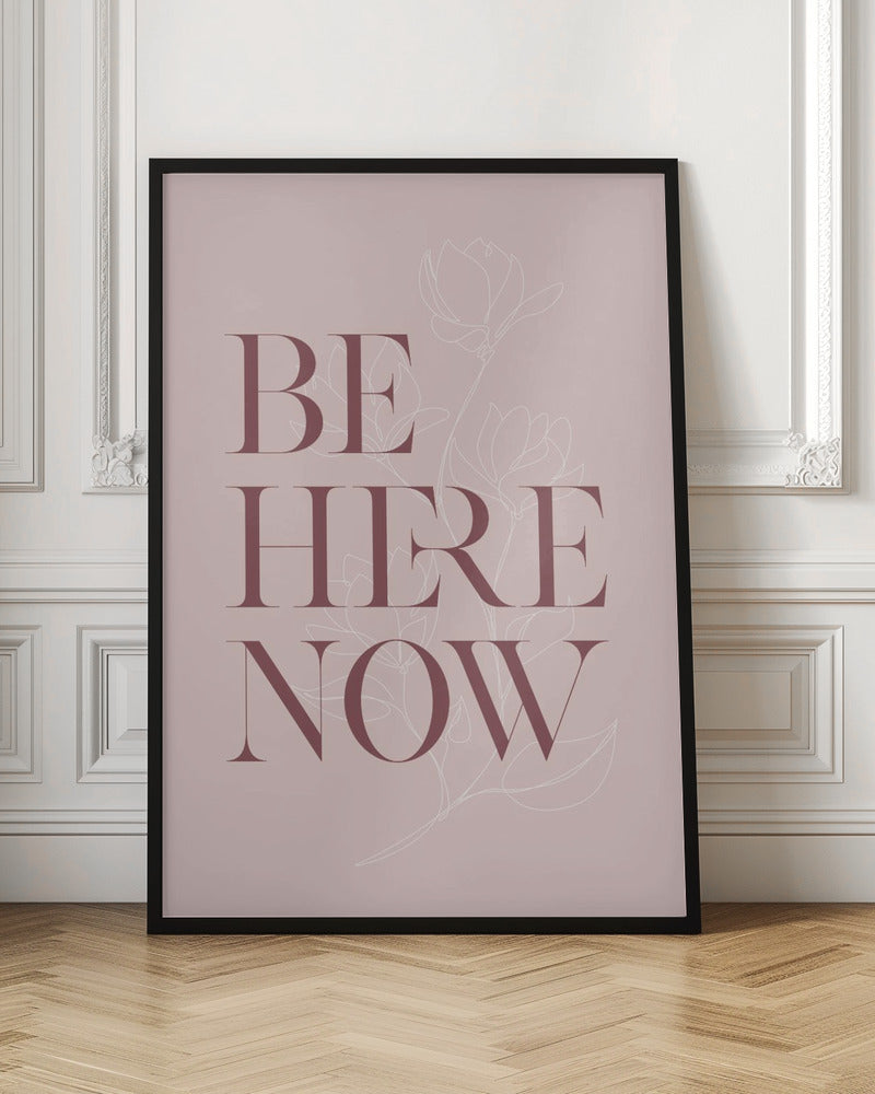 Be Here Now No3 Poster