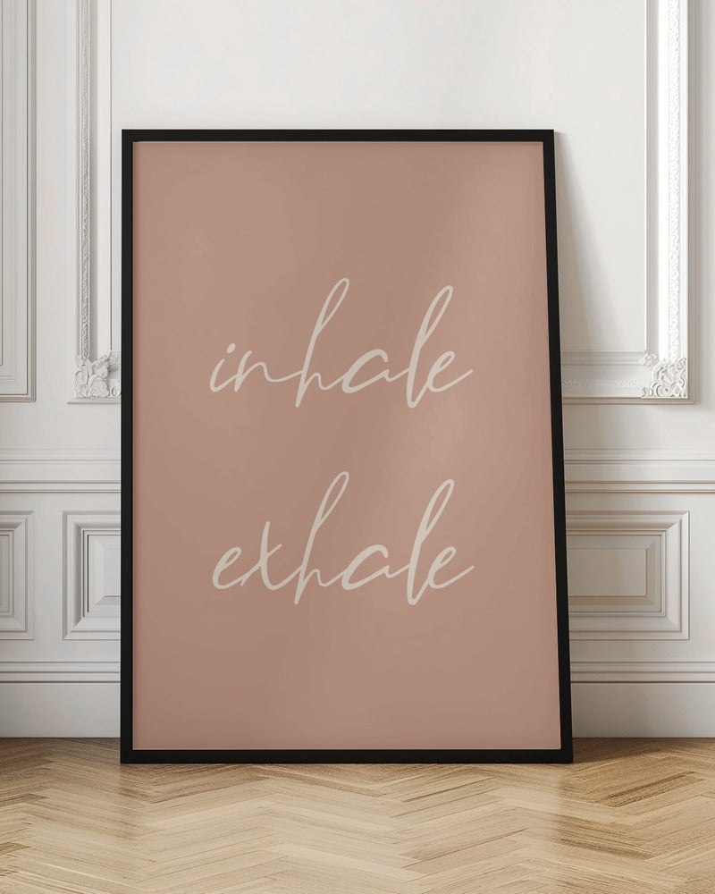 Inhale Exhale Poster