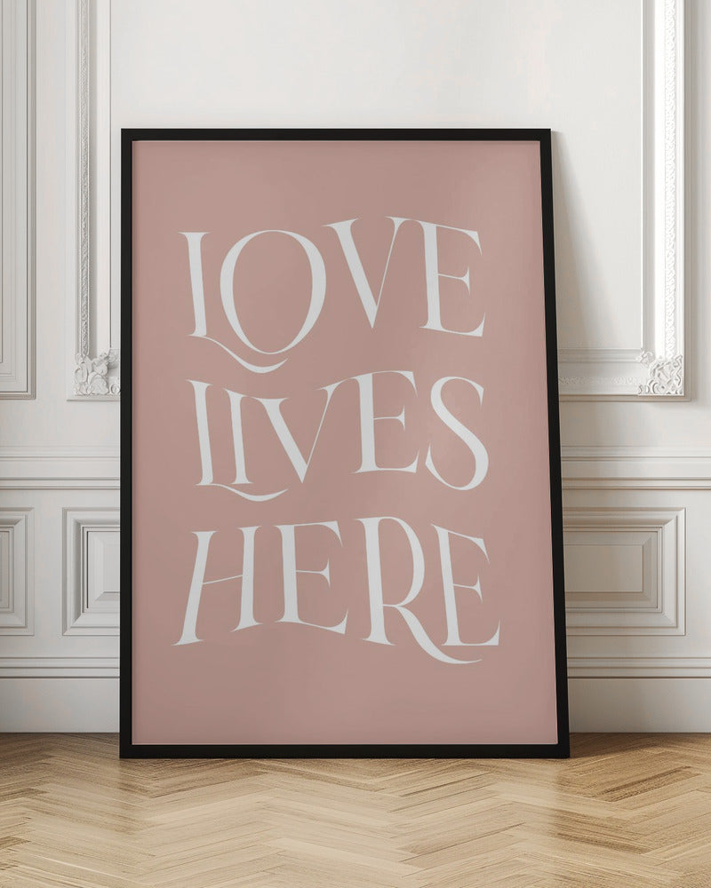 Love Lives Here Poster