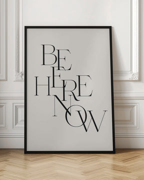 Be Here Now Poster