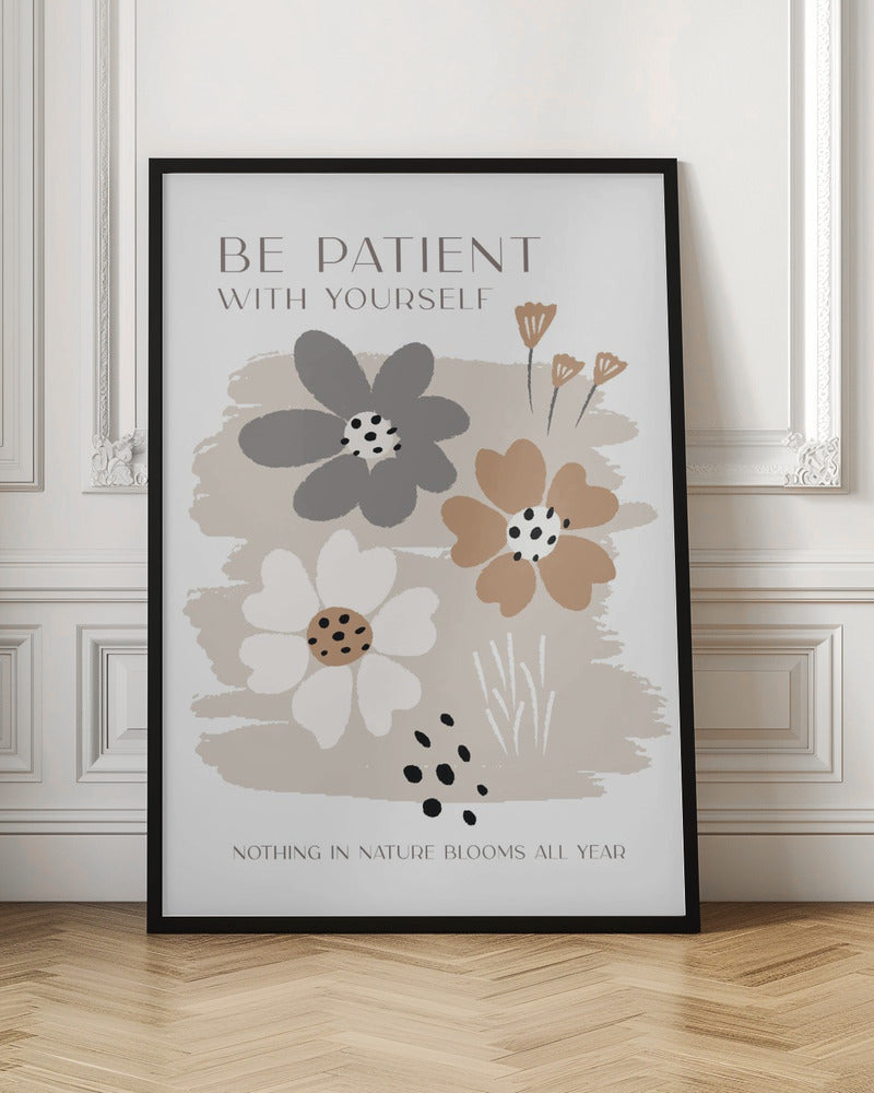 Be Patient With Yourself Poster