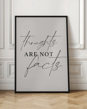 Thoughts Not Facts Poster