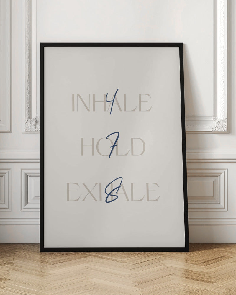 Inhale Hold Exhale Poster