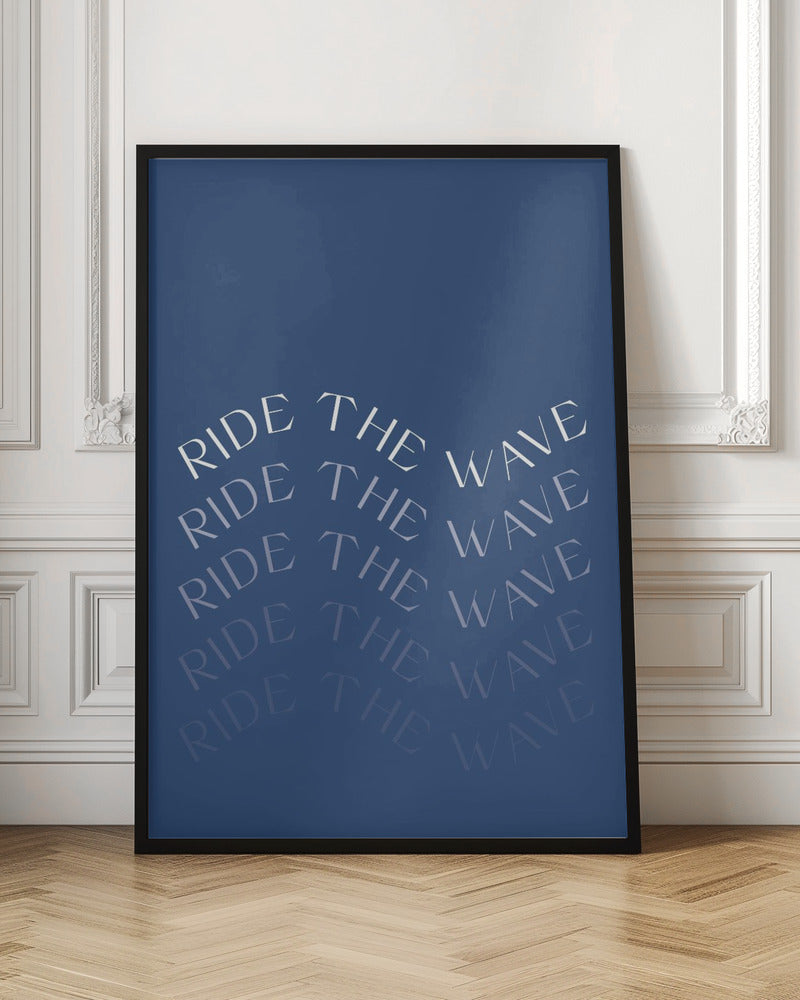Ride The Wave Poster