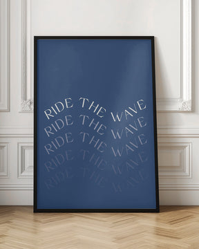 Ride The Wave Poster