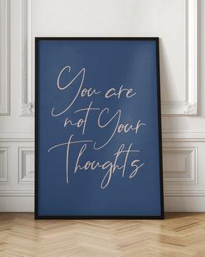 You Are Not Your Thoughts Poster