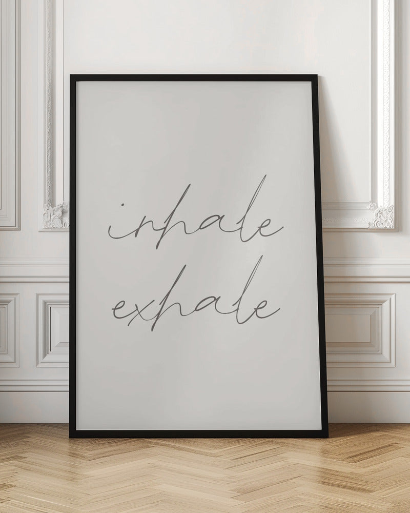 Inhale Exhale Poster