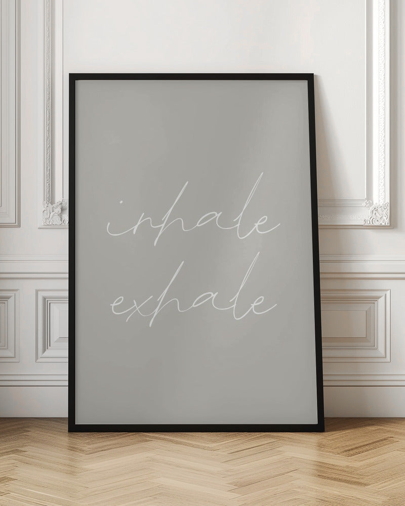 Inhale Exhale Poster