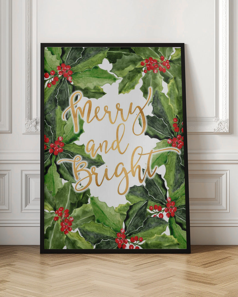 Merry and bright holly floral art Poster