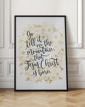 Go tell it on the mountain with gold flowers Poster