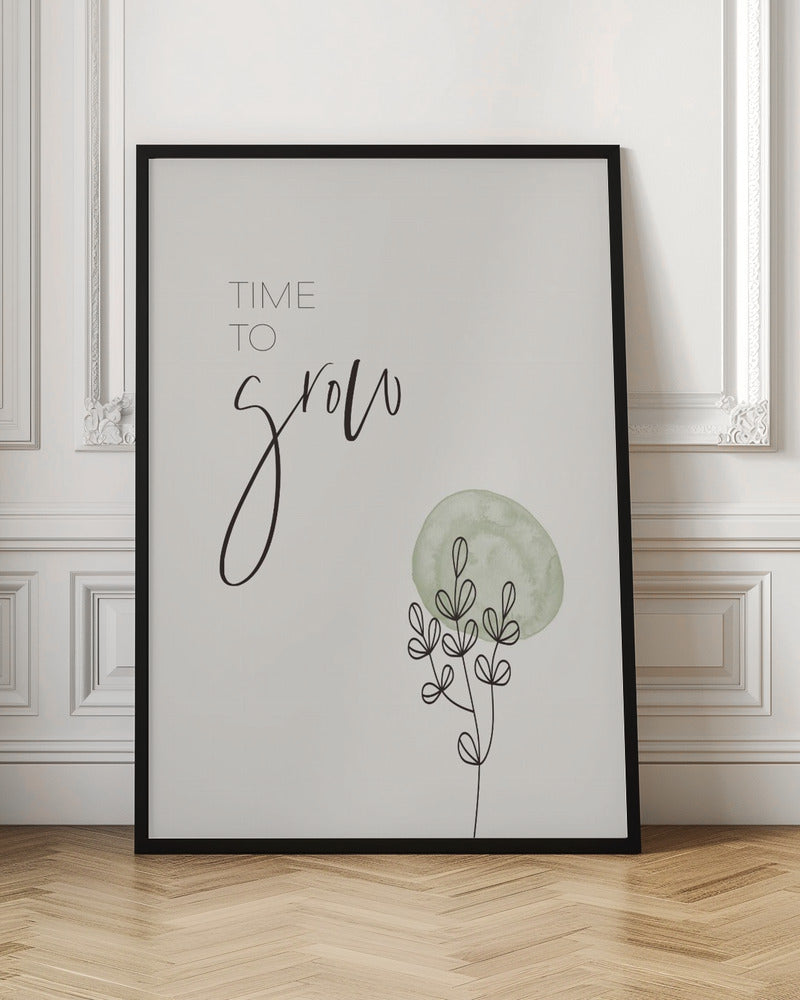 Time to grow Poster