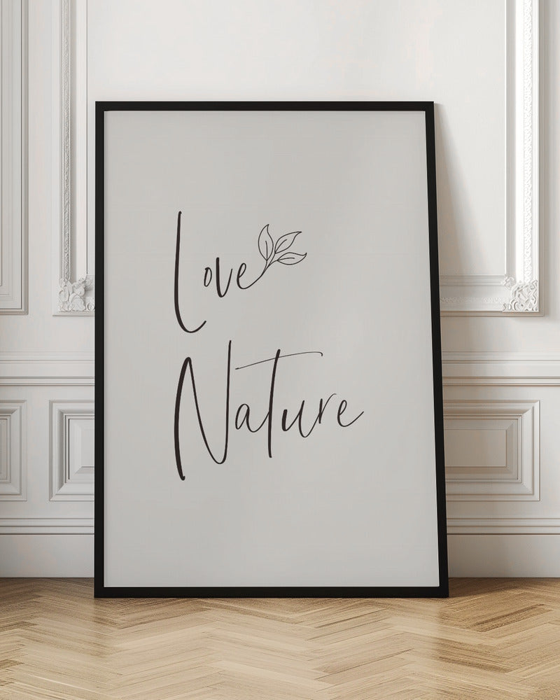 Love nature - minimalist Poster