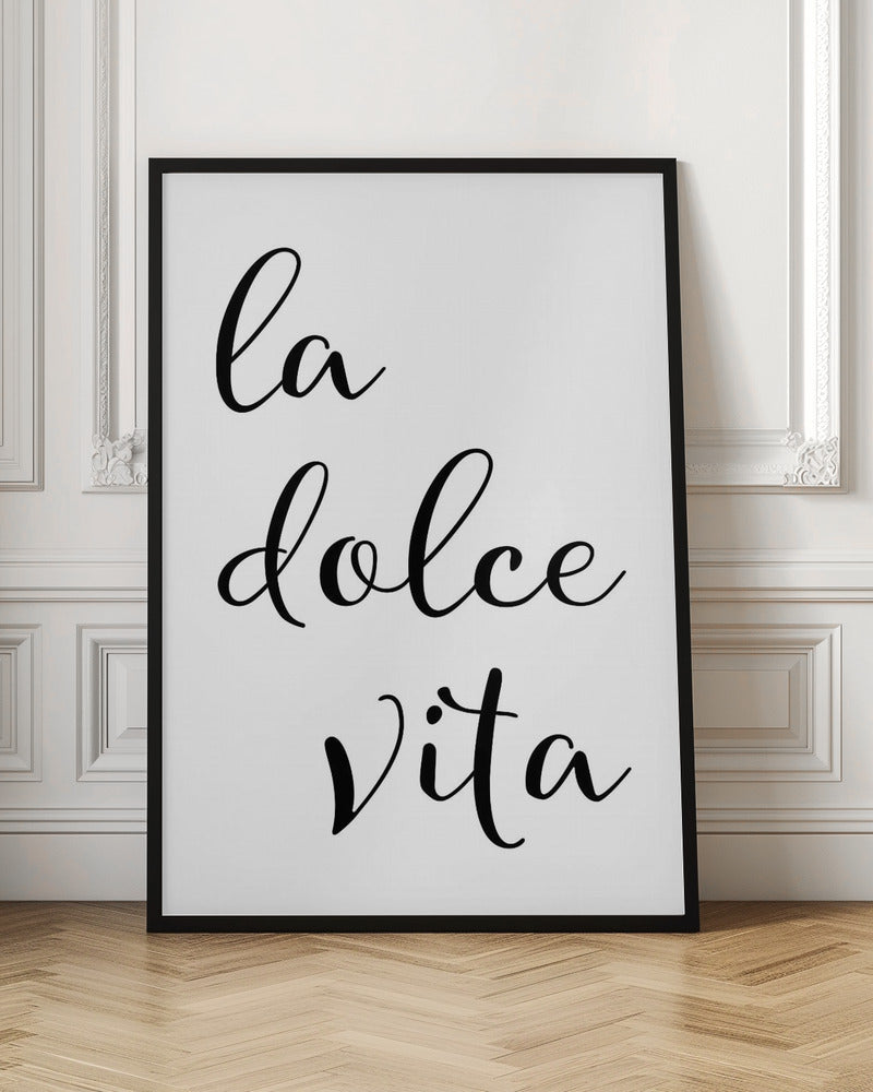 La dolce vita - sweet life Poster