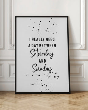 Day between Saturday and Sunday Poster