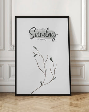 Easy like Sunday morning Poster