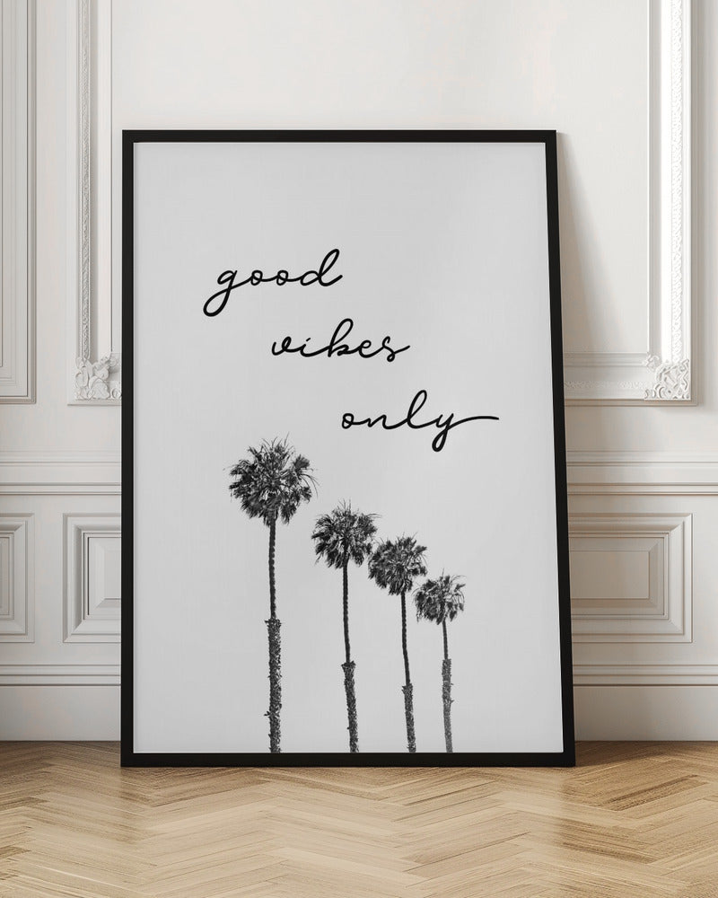 Palm trees | good vibes only Poster