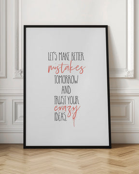 MAKE BETTER MISTAKES Poster