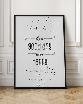 It is a good day to be happy Poster