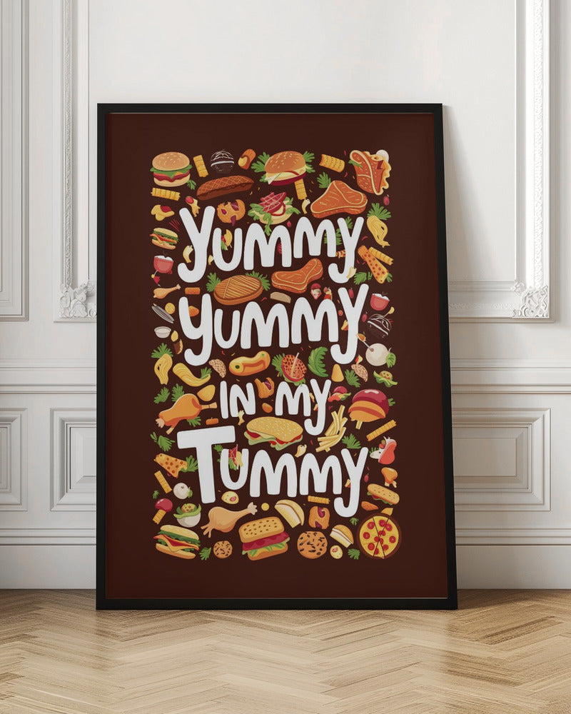 Yummy Yummy In My Tummy Poster