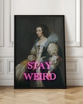 Stayweird Ratioiso Poster