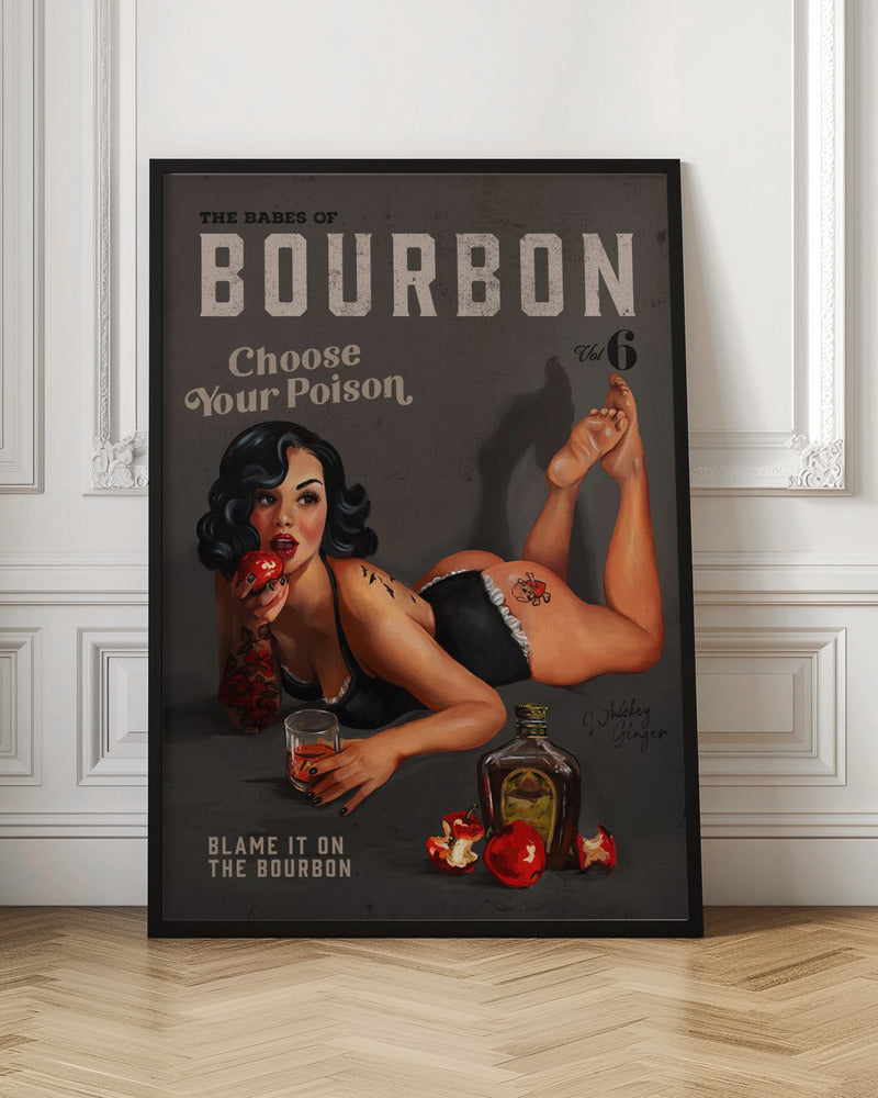 Babes of Bourbon Vol 6 Choose Your Poison Sexy Pinup Poster