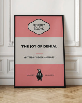 The Joy of Denial - Funny Vintage Book Cover - Sarcastic Self Help - Pink Poster