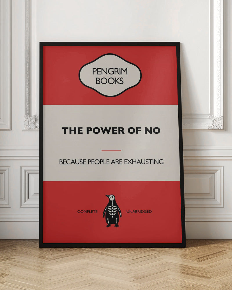 The Power of No - Funny Vintage Book Cover - Sarcastic Self Help - Red Poster