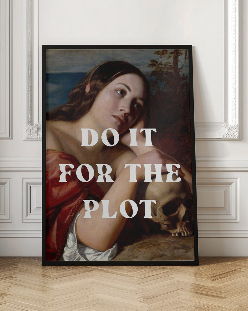 Do it for the plot Poster