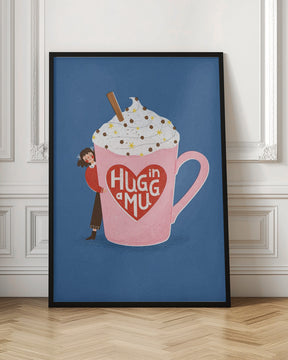 Hug In a Mug Poster